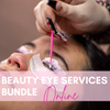 BEAUTY EYE SERVICES ONLINE COURSE BUNDLE